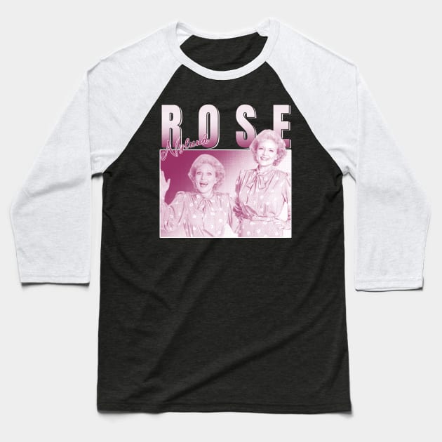 Rose Nylund Baseball T-Shirt by Fewclipclop